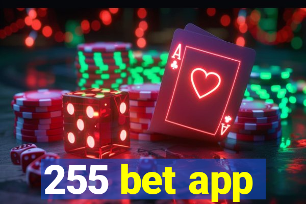 255 bet app